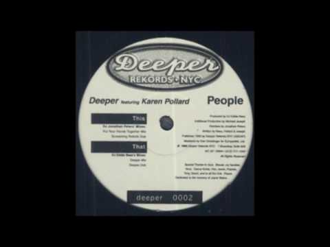 Deeper Featuring Karen Pollard - People (Deeper Mix)