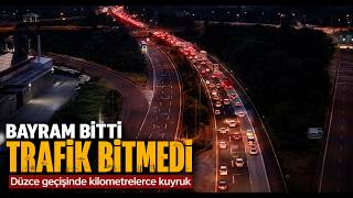 Bayram Bitti Trafik Bitmedi Düzce Geçişinde Kilometrelerce Kuyruk