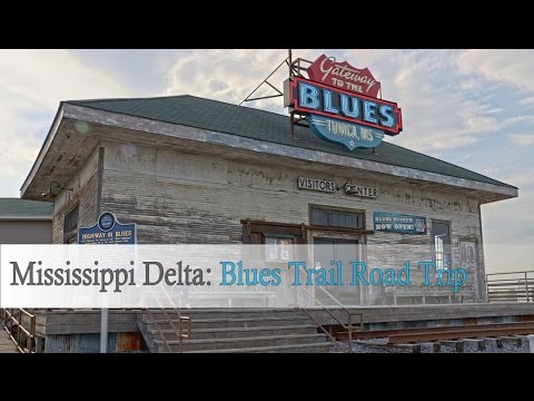 Mississippi Delta: Blues Trail road trip