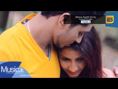 Mama Ayeth Enna - Pramod Primalka