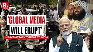 Download lagu JeM's Masood Azhar Launches Chilling Threat To India, Talks Of Suicide Bombers | Pakistan-India mp3