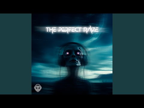 The Perfect Rave