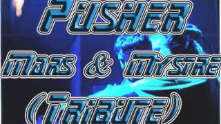 Pusher -  San Francisco Underground 125 (Tribute to Mars & Mystre) [FREE TRANCE MIX]♫♫