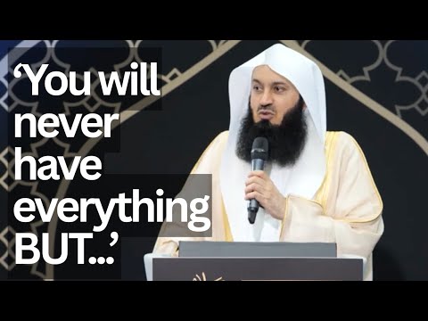 "You Will Never Have Everything But..." - Mufti Menk | Light Upon Light - Eman Channel