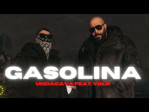 UNDACAVA & VOLO - "GASOLINA" (Prod. by Mikky Juic)