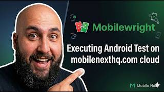 Mobilewright Demo / android / cloud ( mobilenexthq.com )