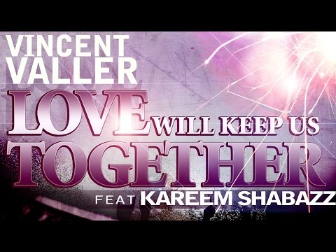 Vincent Valler feat. Kareem - Love Will Keep Us Together (Carlos Vargas Classic Mix)