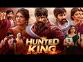 Ravi Teja Sree Leela Hunted King New South Indian Full Hindi Dubbed Movie 2026 Action
