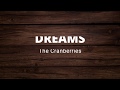 THE CRANBERRIES - DREAMS (LYRICS)