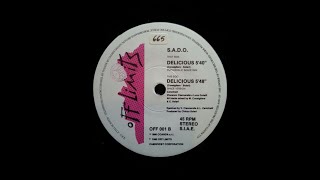 S.A.D.O. - Delicious (Psychedelic Shade Rmx) - Off Limits 1990