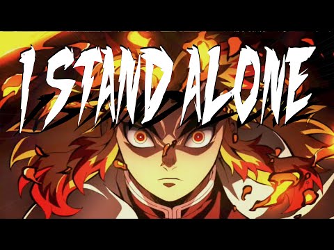 Stand Alone | Zayde Wolf Generdyn (Remix) | AMV | Demon Slayer: Rengoku