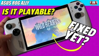 ASUS ROG Ally Wild Hearts Gameplay - Is it Fixed yet? Is it Playable?
