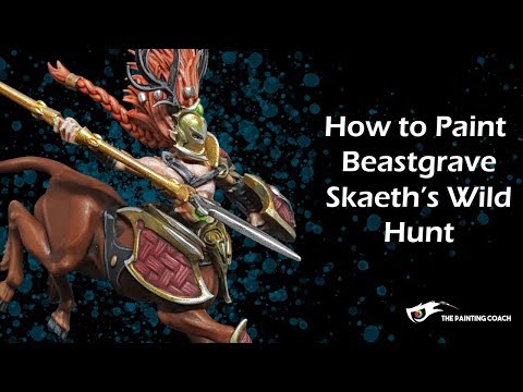 How to paint Beastgrave - Skaeth's Wild Hunt