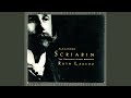 Sonata No. 5 in F-sharp major, Op. 53 (1907): "Poem of Ecstasy": Allegro; Impetuoso; Con...