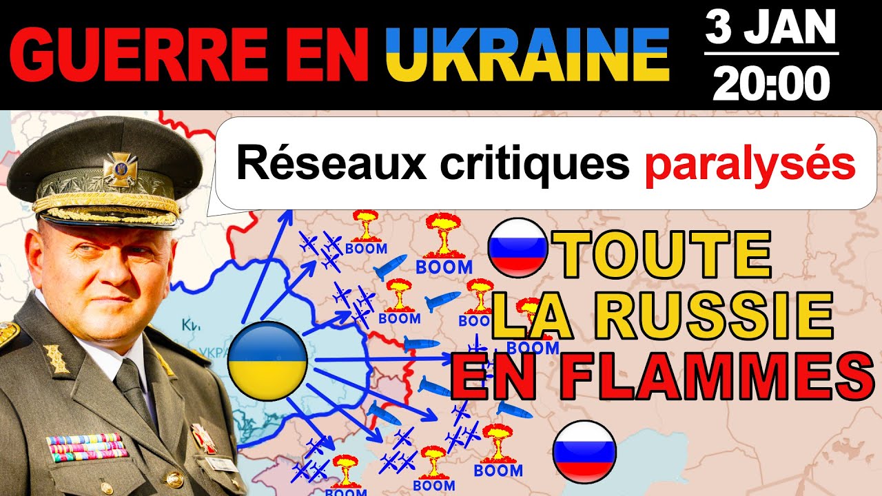 03 Jan : FRAPPE MASSIVE UKRAINIENNE ET CAMPAGNE DE SABOTAGE.