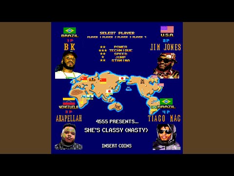 She's Classy (Nasty)