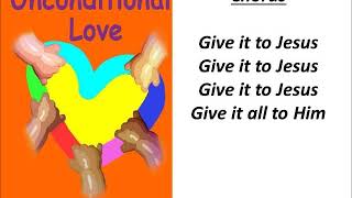 Give It To Jesus by Unconditional Love Choir - Lyric Video  Gospel Choir praise and worship