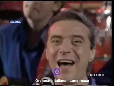 Renzo Arbore & l'Orchestra Italiana - Luna rossa