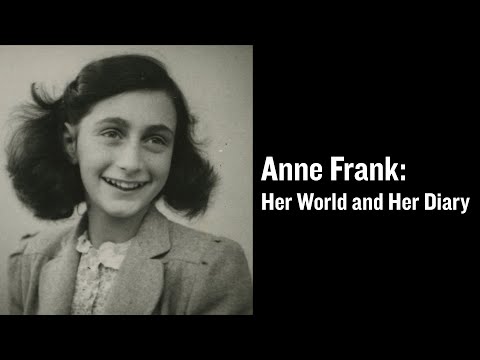 Anne Frank: Her World and Her Diary