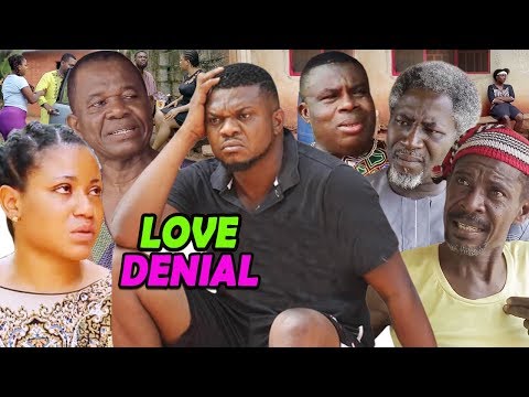 New Movie Alert 'LOVE DENIAL' SEASON 3 & 4 (KEN ERICS) - 2019 LATEST NIGERIAN NOLLYWOOD MOVIE HD