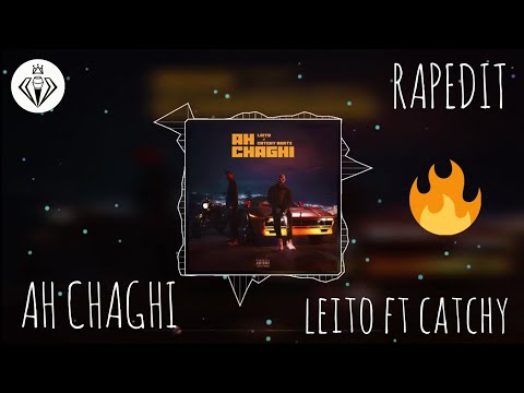 AH CHAGHI - LEITO FT CATCHY BEATZ _ اه چاقی فیت لیتو با خشی