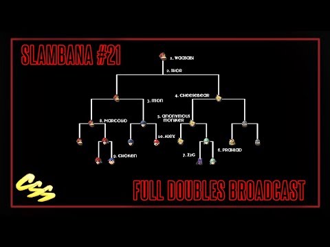 [Slambana #21] Full Doubles Broadcast