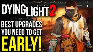Dying Light 2 - Get These Amazing Upgrades & Unlocks EARLY! (Dying Light 2 Tips & Tricks)