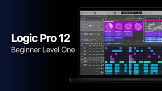 Logic Pro 12 Beginner's Guide - User Interface