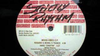 William Rosario - The Mood Vibe (Rosario & Morel's Trance)