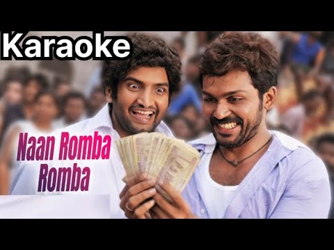 Naan Romba Romba Romba Song Karaoke With Chorus For Male Singers - Siruthai Movie 