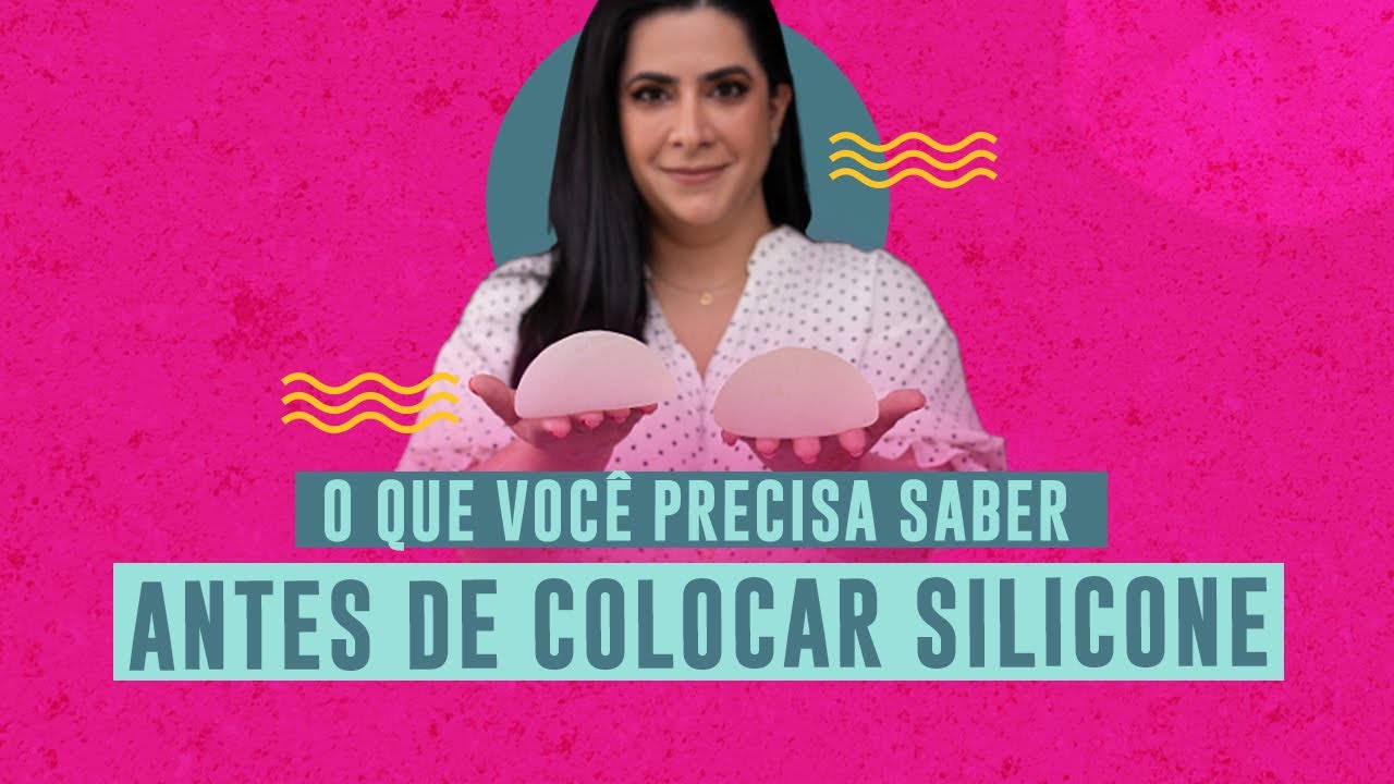 7 Coisas que você PRECISA SABER antes de colocar SILICONE nas mamas | Dra Mariana Cioffi