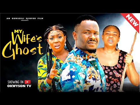 MY WIFE'S GHOST 3 - ZUBBY MICHAEL, STEPHANIE EKWU,  New Movie 2024 Latest Nigerian Nollywood Movie