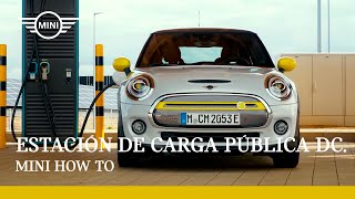 CÓMO CARGAR TU MINI EN UNA ESTACIÓN DE CARGA PÚBLICA DC | MINI HOW TO  Trailer