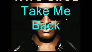 Taio Cruz - Take Me Back