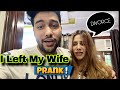 Left My Wife Alone PRANK ON WIFE