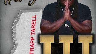 Trapp Tarell - Thot Whisperer (Audio) #SippGod3