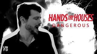 Hands Like Houses - Dangerous video