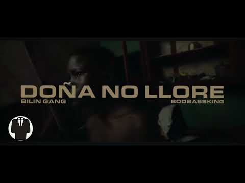 Bilin Gang x BooBassKing - Doña No Llore INSTRUMENTAL DE RAP / TRAP BEATS 2025