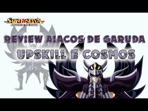 REVIEW COMPLETO SOBRE AIACOS DE GARUDA! UPSKILL E MELHORES COSMOS! SAINT SEIYA AWAKENING