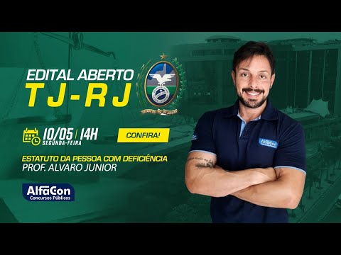 Aula de Estatuto da Pessoa com Deficiência - Edital aberto TJ RJ - AlfaCon