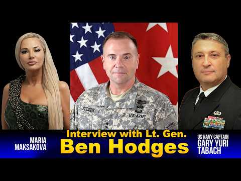 Interview with Lt. Gen. Ben Hodges | Gary Tabach & Maria Maksakova