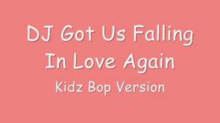 DJ Got Us Falling In Love - Kidz Bop Version