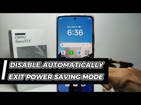 How To Disable Automatically Exit Power Saving Mode On Oppo Reno 13 F