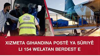Xizmeta gihandina Postê ya Sûriyê li 154 welatan berdest e