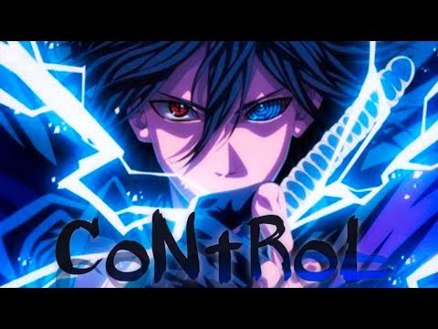 Unknown Brain x Rival - Control 【Amv】Sasuke Uchiha