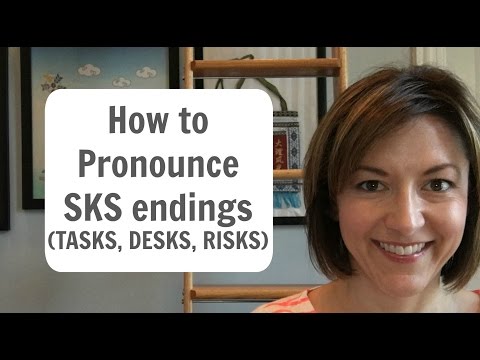 Learn to Pronounce Words Ending in SKS  - DESKS TASKS RISKS - American English Pronunciation Lesson