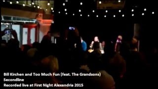Bill Kirchen and Too Much Fun (feat. The Grandsons)