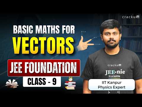 Basic Maths for Vectors