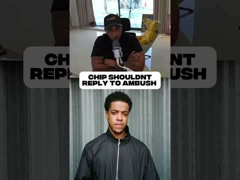 Chip SHOULDNT Reply To Ambush 👀