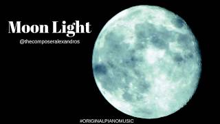 Alexandros- Moon Light (Original Piano Music)